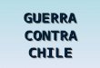 Guerra contra chile   4 to