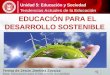 EDUCACIÓN PARA EL DESARROLLO SOSTENIBLE