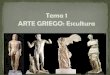 Tema 1. grecia. escultura