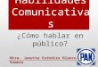 Habilidades comunicativas presentación final. jebr2016