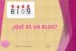 Blogs TIC's ¿Qué son y para qué sirven?