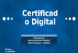 ¿Qué es un Certificado Digital?