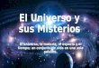 El universo y sus misterios