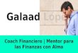 Galaad lópez - Coach Financiero