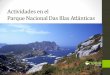 Actividades en el parque nacional das illas atlanticas