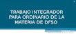 Trabajo integrador-para-ordinario-de-la-materia-de DFSO