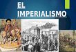 El imperialismo