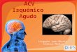 ACV agudo/ tromboliticos/ ASS