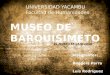 Museo de Barquisimeto "EL MUSEO ES LA CIUDAD"