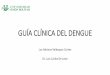 Guía clínica del dengue