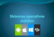 Sistemas operativos-moviles-terminado