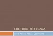 Cultura méxicana