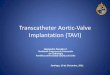 Prótesis valvular aórtica percutánea -Transcatheter Aortic-Valve Implantation (TAVI)