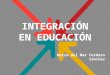 Integración en educación