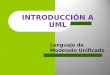 Objeto de Aprendizaje : Introducción a UML