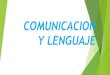 Comunicacion y lenguaje ev