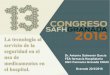 Congreso SAFH 2016. Mesa de técnicos de farmacia-La tecnología al servicio de la seguridad en el uso de los medicamentos