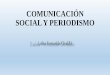 Comunicación social y periodismo.powerpoint.tic