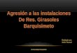 Agresión a las instalaciones de la Res. Los Girasoles, Barquisimeto