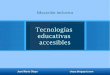 Tecnologías educativas accesibles