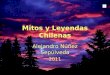 Mitos y leyendas chilenas