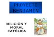 Proyecto BenjamíN PresentacióN Larga