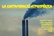 2016 La contaminació atmosfèrica LS Manlleu 1r ESO