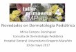 Novedades en dermatología pediátrica