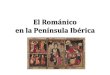 Arte románico en la Península Ibérica