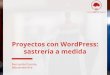 Proyectos con WordPress: sastrería a medida
