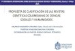 PROPUESTA DE CLASIFICACION DE REVISTAS CIENTIFICAS COLOMBIANAS DE CIENCIAS SOCIALES Y HUMANIDADES