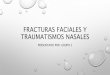 Fracturas faciales y traumatismos nasales