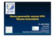 Nueva generación vacuna VPH: Vacuna nonavalente. Dr. Jackie Calleja