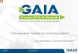 Ciberseguridad: Papel de los Centros Educativos (GAIA)