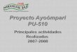 Proyecto Ayoompari, 2007-2008