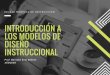 Introducción a los modelos de diseño instruccional