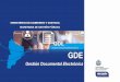 Presentación Sistema GDE (Gestión Documental Electrónica)