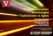 Panel de discusión – metodologías tradicionales vs ágiles
