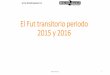 El fut-transitorio-periodo-2015-y-2016