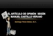 El Artìculo de Opiniòn  segùn Manuel Castillo Verano
