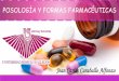 Posologia y formas farmaceuticas