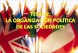 TEMA 2 LA ORGANIZACIÓN POLÍTICA DE LAS SOCIEDADES