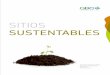 SITIOS SUSTENTABLES - Chile GBC SITIOS SUSTENTABLES … · Chile Green Building Council para promover la construcción de edificaciones sustentables. Este documento técnico es el
