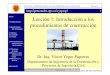 INDICE Lección 1: Introducción a los procedimientos de ...personales.upv.es/vyepesp/Procedimientos de Construcción.pdf · CONSTRUCTIVOS Y MAQUINARIA 3.1 Definiciones generales