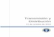 Transmisión y Distribución - transicion.pr.gov status planes unidades... · y mantenimiento de los sistemas de transmisión. Esta División está compuesta por la Sección Centro
