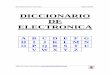 DICCIONARIO DE ELECTRONICA · PDF fileDiccionario Técnico: Electrónica Ingles-Español Access code Código de acceso · Número y/o palabra clave (password) de identificación usados