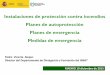 Presentación de PowerPoint - insht.es · PDF fileInstalaciones de protección contra incendios Planes de autoprotección Planes de emergencia Medidas de emergencia MADRID 10 diciembre