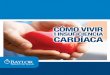 INSUFICIENCIA CARDÍACA - Baylor Scott & White Health · PDF fileLos tres tipos de insuficiencia cardíaca son insuficiencia cardíaca sistólica, insuficiencia cardíaca diastólica
