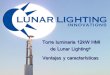 Torre luminaria 12kW HMI de Lunar Lighting Ventajas y ... · PDF fileESPECIFICACIONES TÉCNICAS ... lúmenes que una torre luminaria convencional Impresionante ahorro en ... - Crea