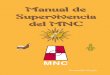 Manual de Supervivencia del MNC · PDF fileManual de Supervivencia del MNC 3 Prefacio El MNC declara que la nueva generación de peruanos debe ser ejercitada no sólo en mente, sino